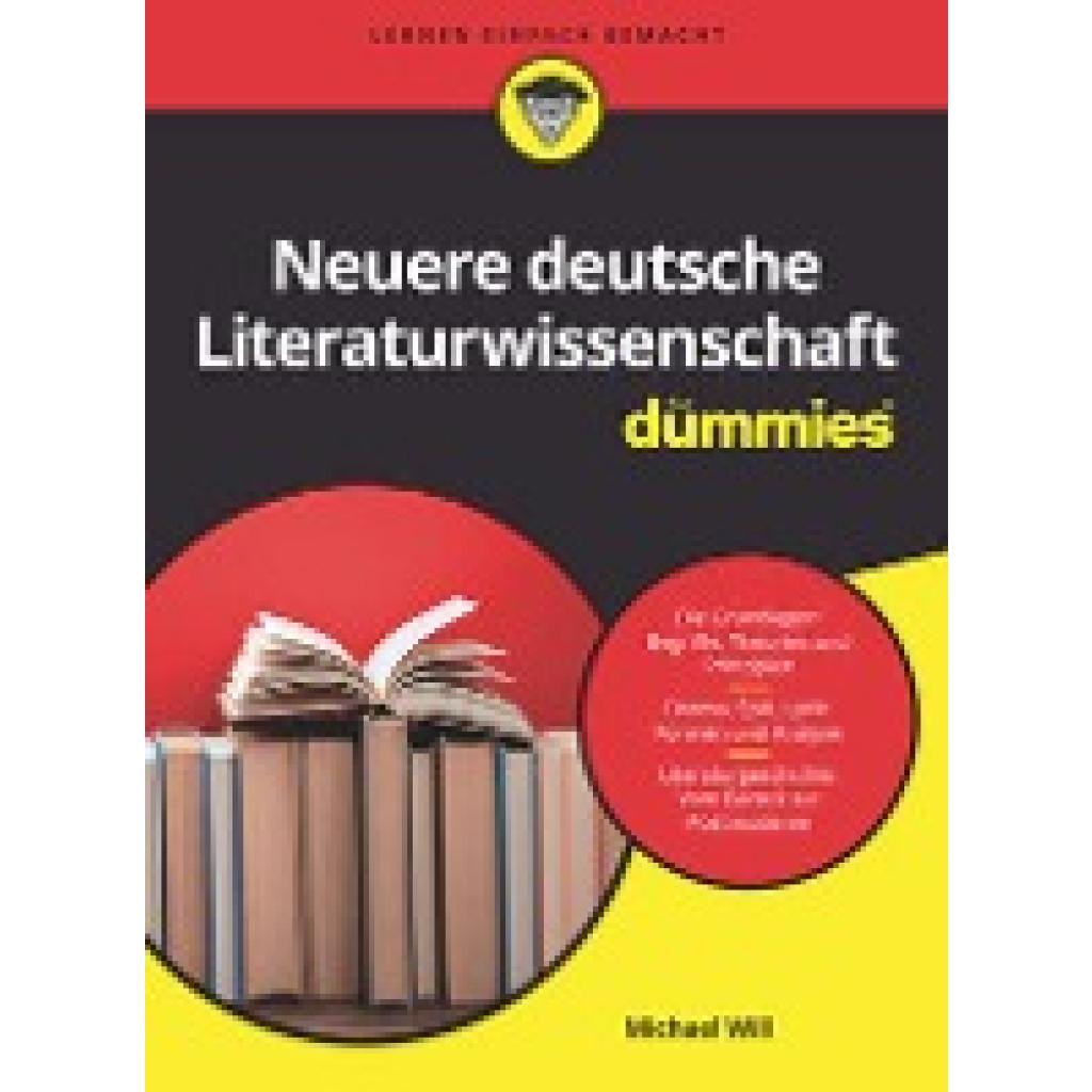 Neuere Deutsche Literaturwissenschaft für Dummies (Will, Michael)