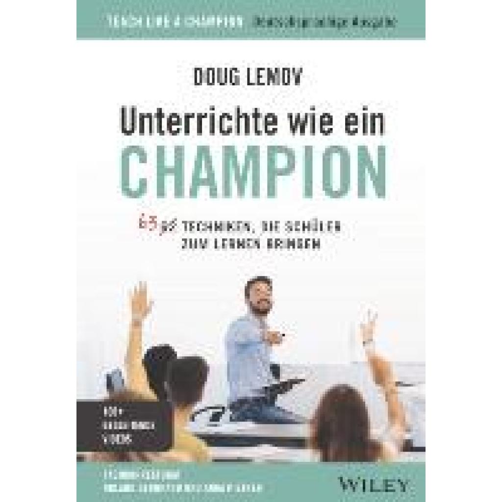 Unterrichte wie ein Champion (Lemov, Doug)