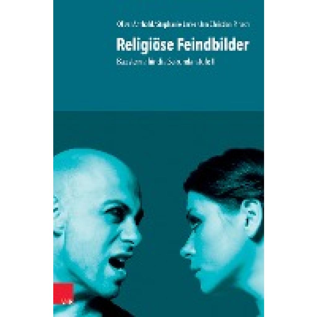 9783525703373 - Religiöse Feindbilder - Oliver Arnhold Stephanie Lerke Jan Christian Pinsch Kartoniert (TB)