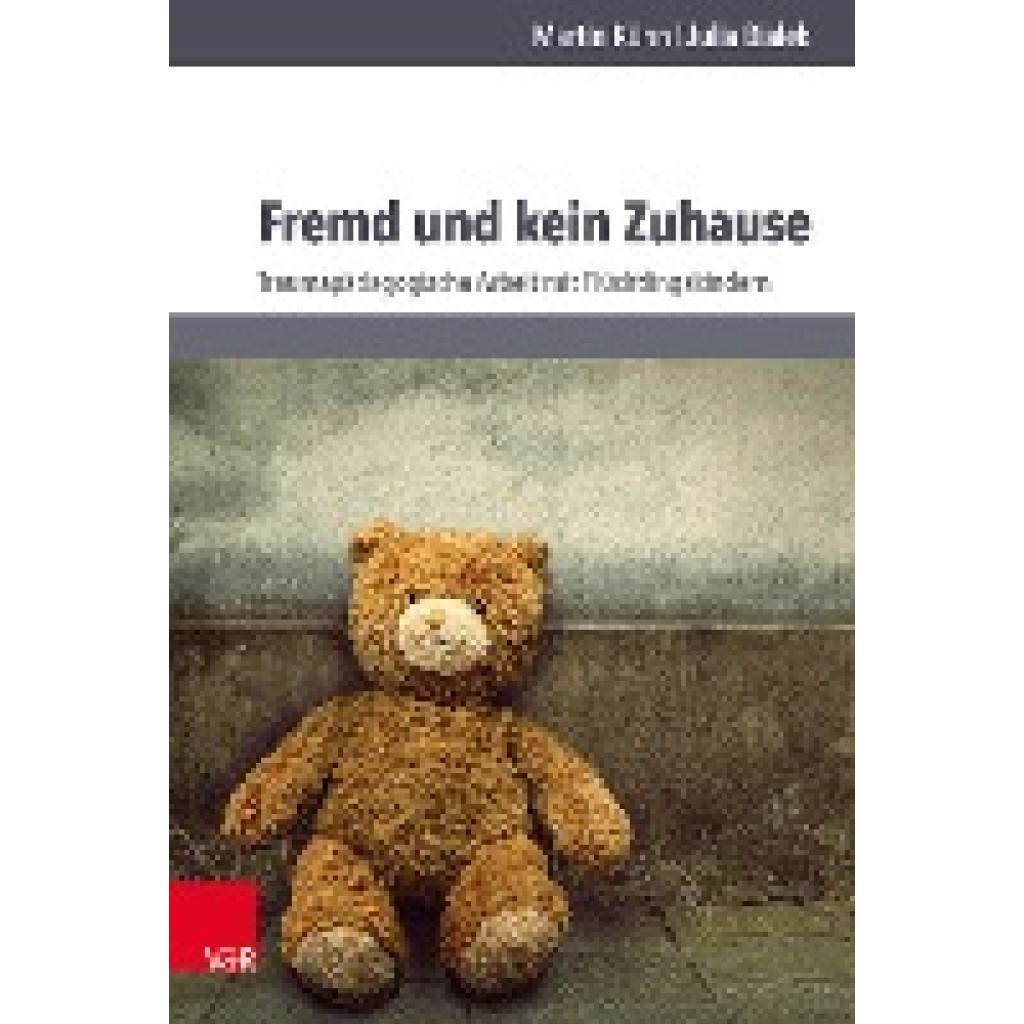 9783525701911 - Fremd und kein Zuhause - Martin Kühn Julia Bialek Kartoniert (TB)