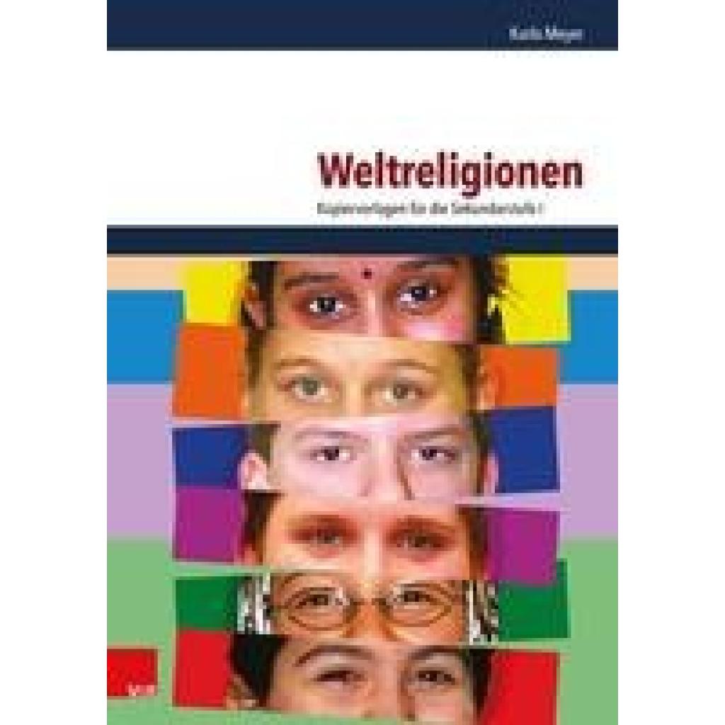 9783525581803 - Weltreligionen - Karlo Meyer Kartoniert (TB) 9783525581803 - Weltreligionen - Karlo Meyer Kartoniert (TB)