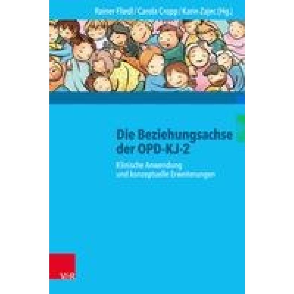 9783525459188 - Die Beziehungsachse der OPD-KJ-2 - Susanne Spreckelmeier Bruno Quast Kartoniert (TB) 9783525459188 - Die Beziehungsachse der OPD-KJ-2 - Susanne Spreckelmeier Bruno Quast Kartoniert (TB)