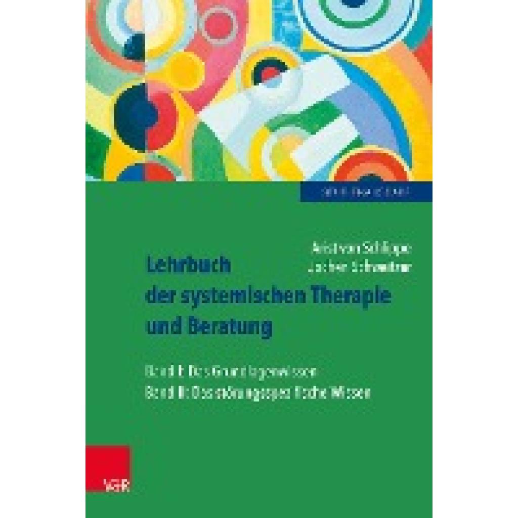 Schlippe, Arist von: Lehrbuch der systemischen Therapie und Beratung 1 und 2