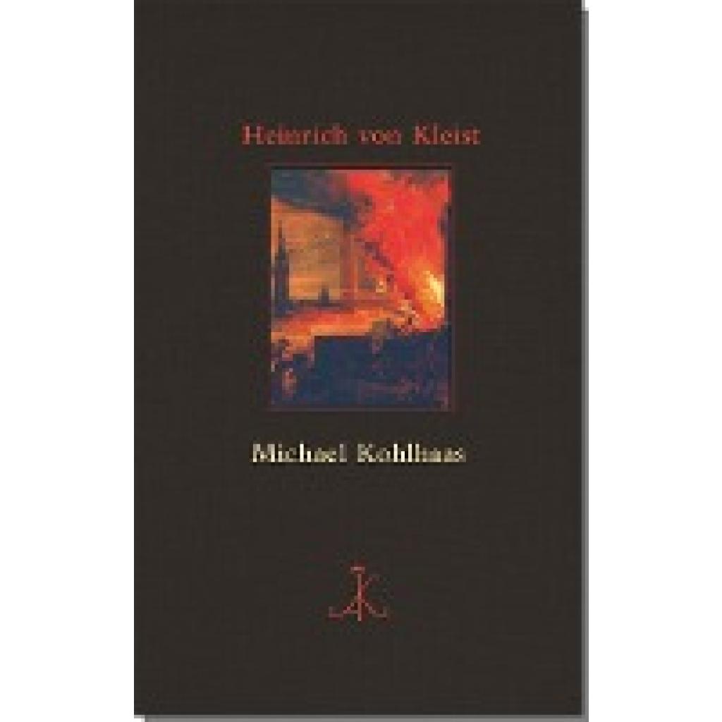 Kleist, Heinrich von: Michael Kohlhaas