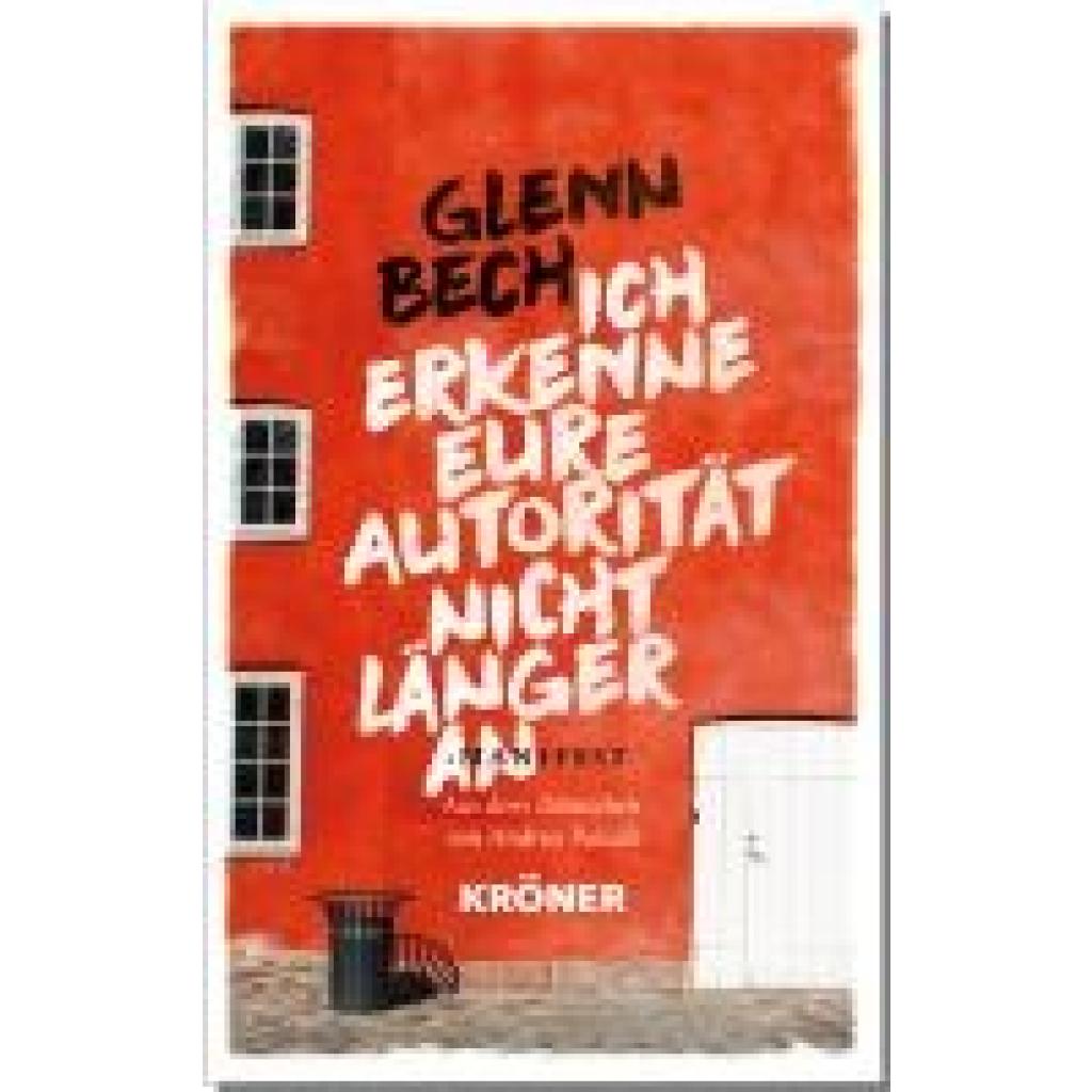 Ich erkenne eure Autorität nicht länger an (Bech, Glenn)