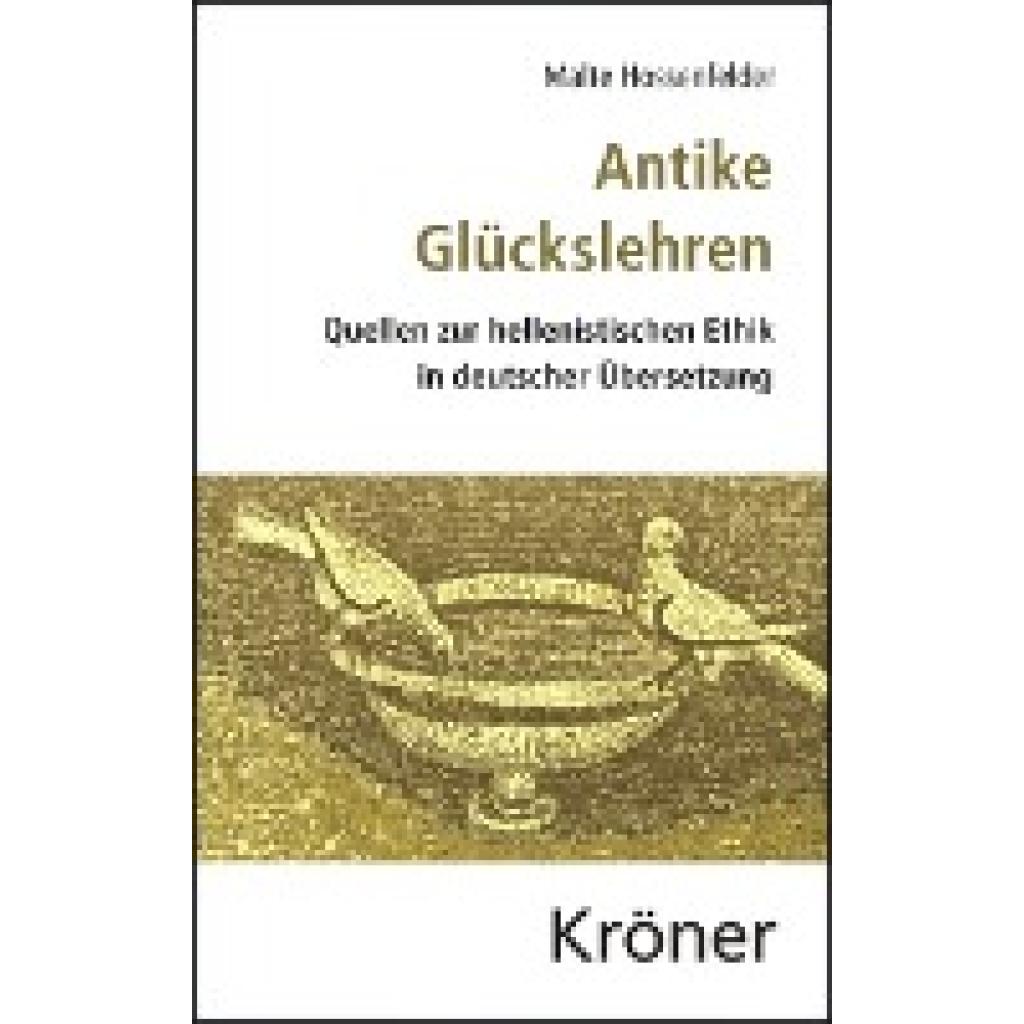 Antike Glückslehren (Hossenfelder, Malte)