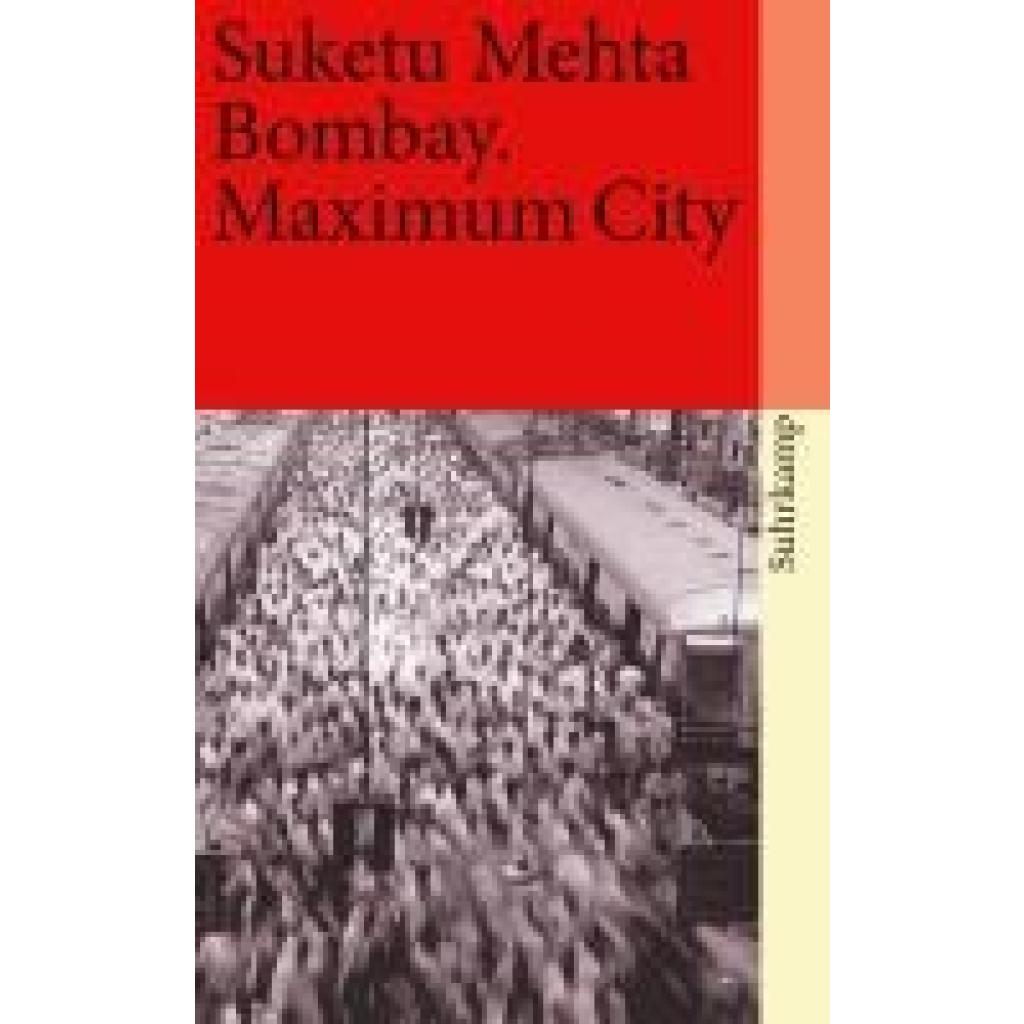 9783518459997 - Bombay Maximum City - Suketu Mehta Taschenbuch