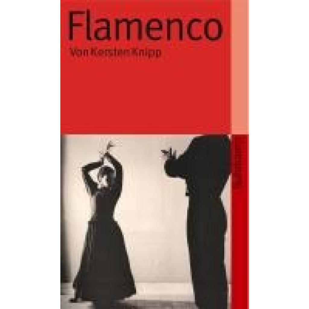 9783518458242 - Kersten Knipp - GEBRAUCHT Flamenco (suhrkamp taschenbuch) - Preis vom 02062023 050629 h 9783518458242 - Kersten Knipp - GEBRAUCHT Flamenco (suhrkamp taschenbuch) - Preis vom 02062023 050629 h