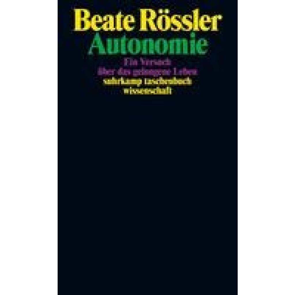 9783518300268 - Autonomie - Beate Rössler Taschenbuch 9783518300268 - Autonomie - Beate Rössler Taschenbuch