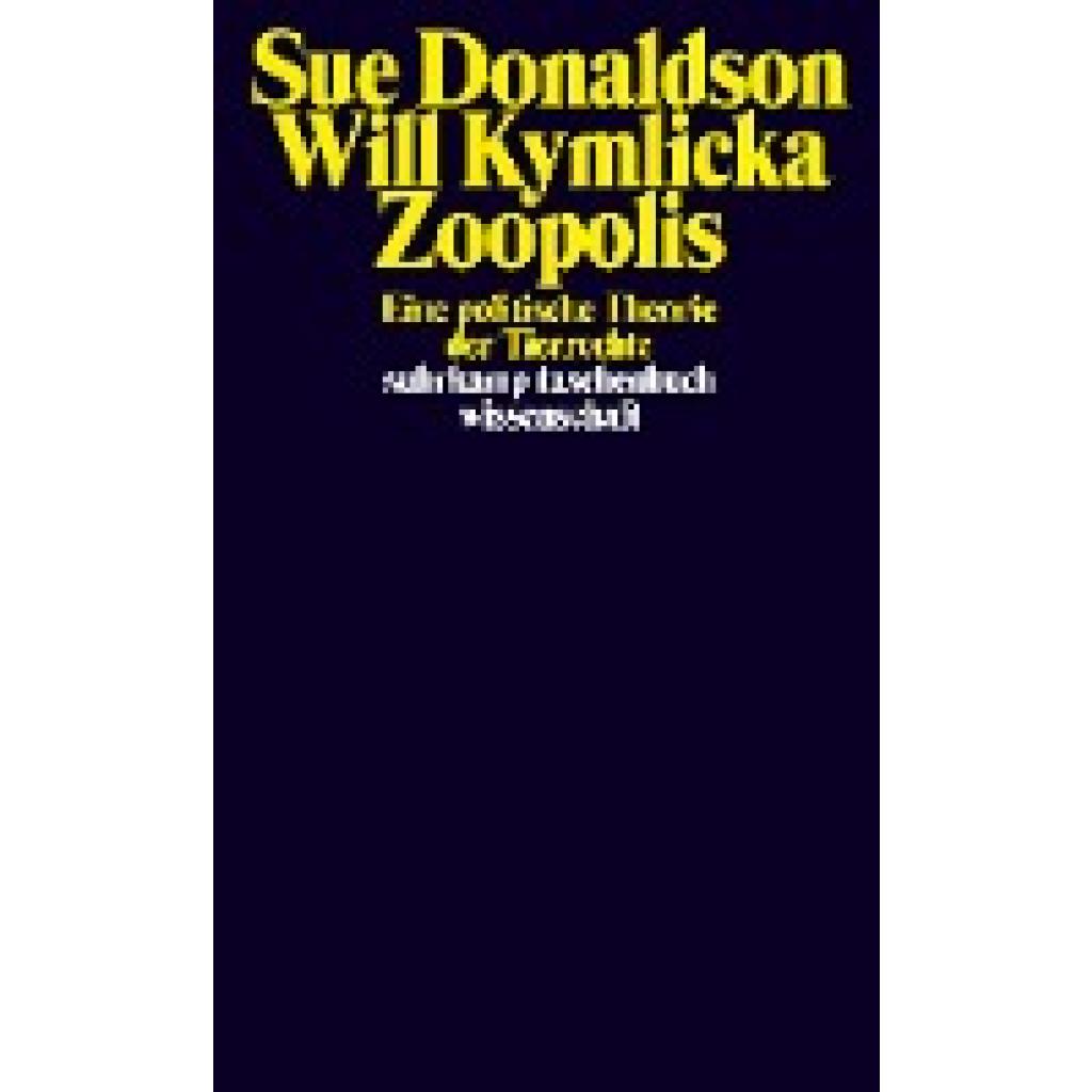 Zoopolis (Donaldson, Sue~Kymlicka, Will)