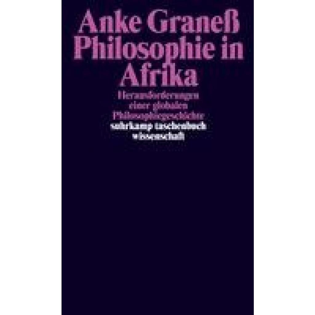 Philosophie in Afrika (Graneß, Anke)