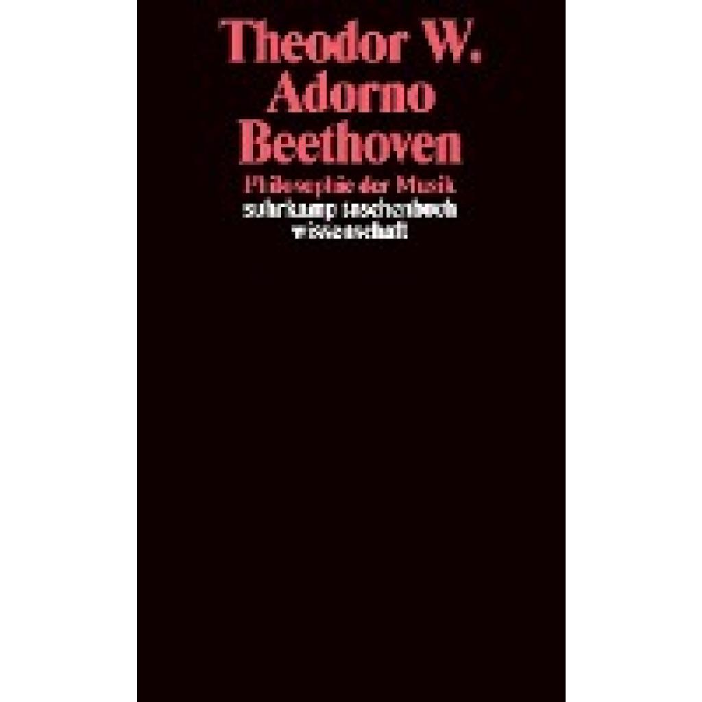 9783518293270 - Beethoven Philosophie der Musik - Theodor W Adorno Taschenbuch 9783518293270 - Beethoven Philosophie der Musik - Theodor W Adorno Taschenbuch