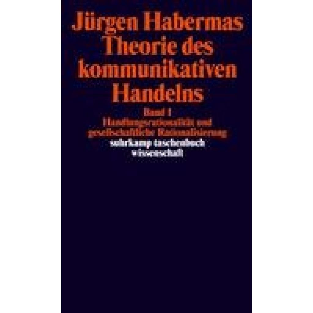 Habermas, Jürgen: Theorie des kommunikativen Handelns