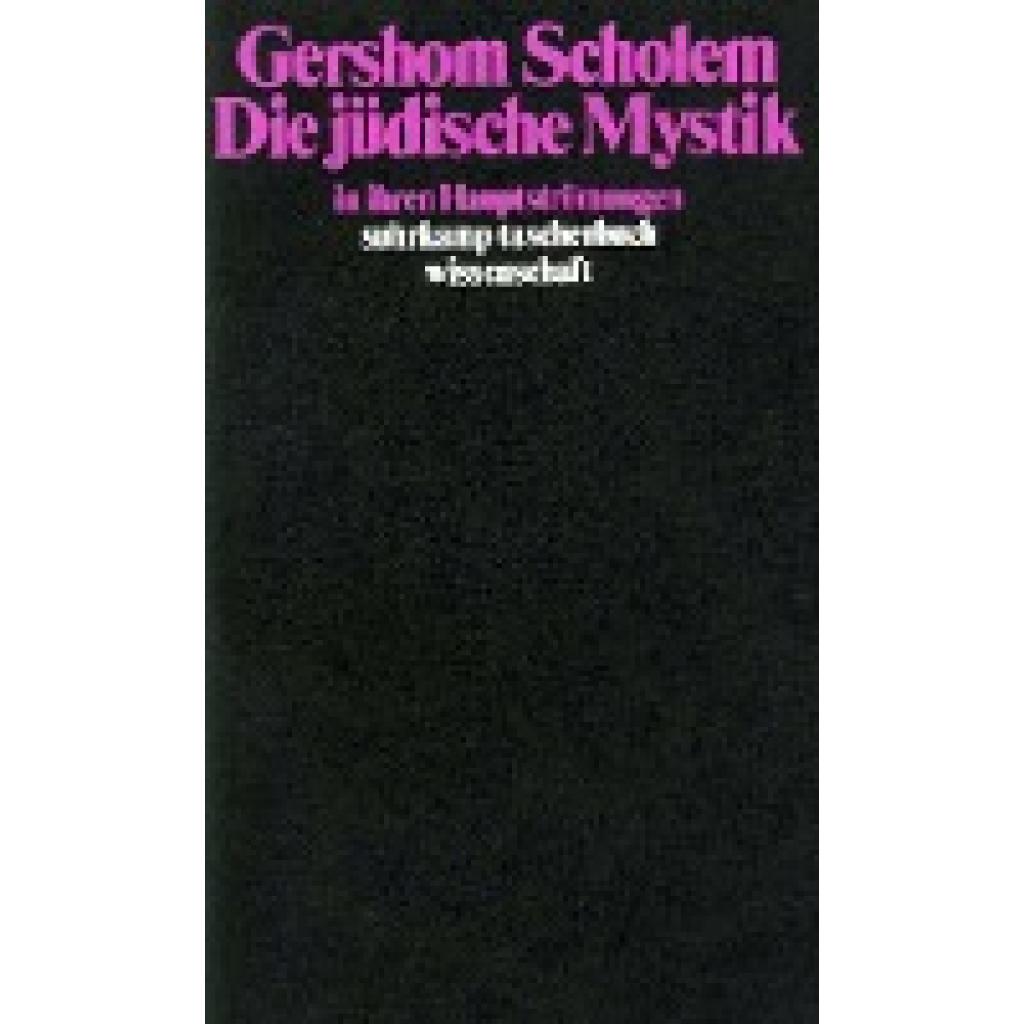 9783518279304 - Die jüdische Mystik in ihren Hauptströmungen - Gershom Scholem Taschenbuch 9783518279304 - Die jüdische Mystik in ihren Hauptströmungen - Gershom Scholem Taschenbuch