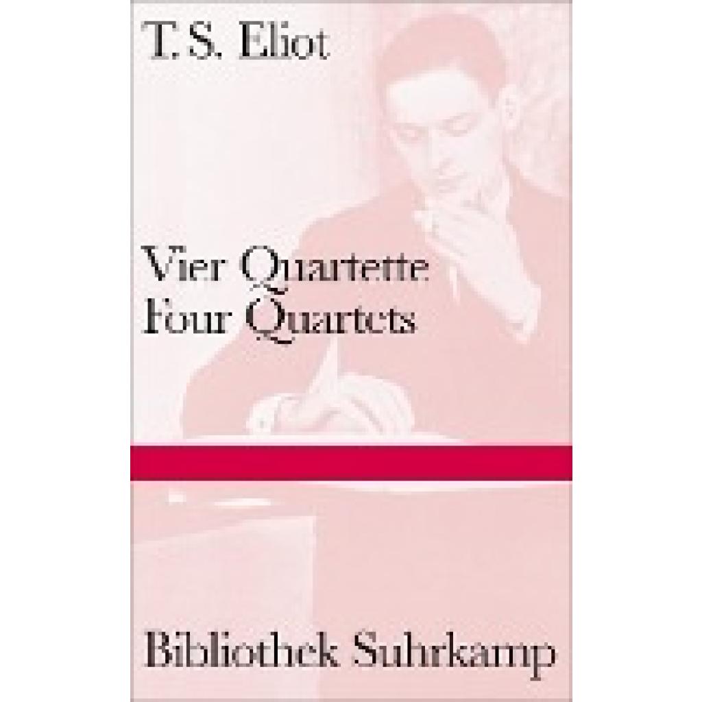 9783518224939 - Vier Quartette Four Quartets - T S Eliot Gebunden 9783518224939 - Vier Quartette Four Quartets - T S Eliot Gebunden