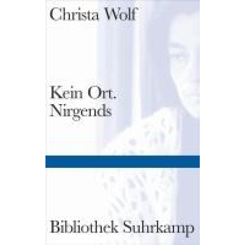 9783518224793 - Kein Ort Nirgends - Christa Wolf Gebunden 9783518224793 - Kein Ort Nirgends - Christa Wolf Gebunden