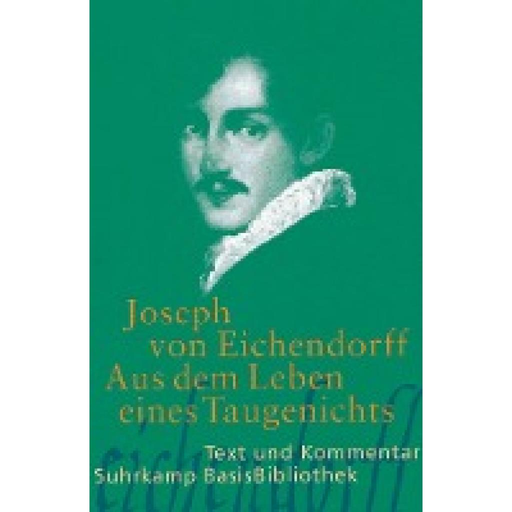 Eichendorff, Joseph von: Aus dem Leben eines Taugenichts