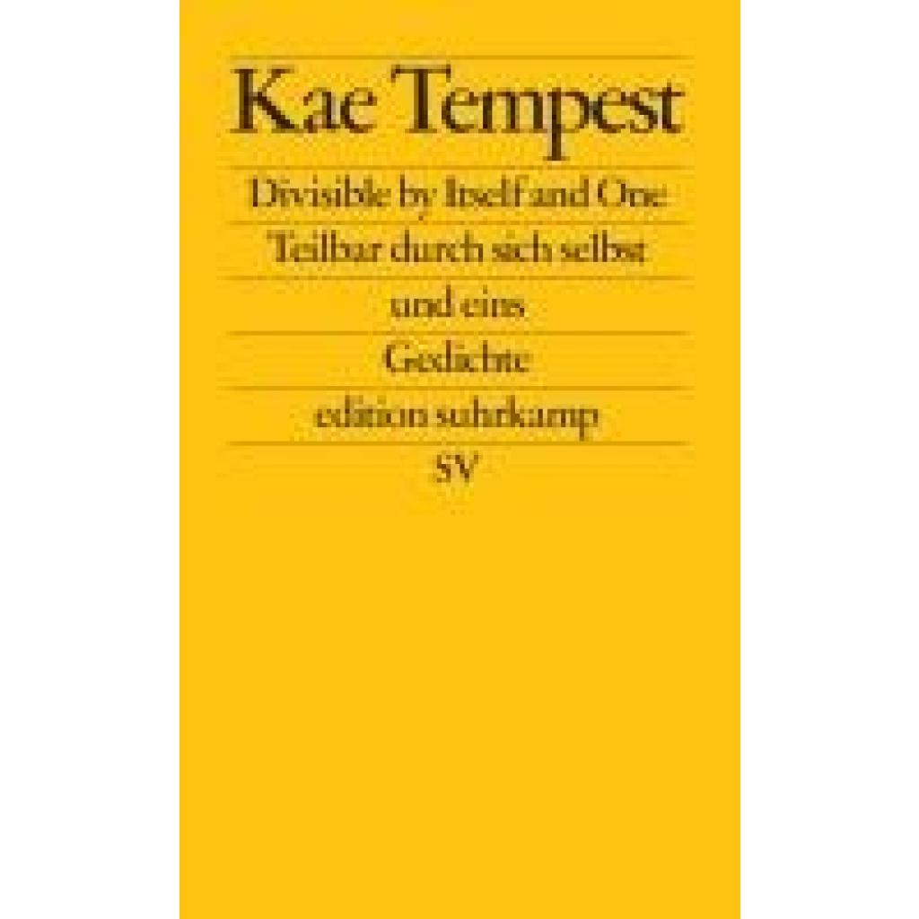 9783518128091 - Divisible by Itself and One Teilbar durch sich selbst und eins - Kae Tempest Kartoniert (TB) 9783518128091 - Divisible by Itself and One Teilbar durch sich selbst und eins - Kae Tempest Kartoniert (TB)