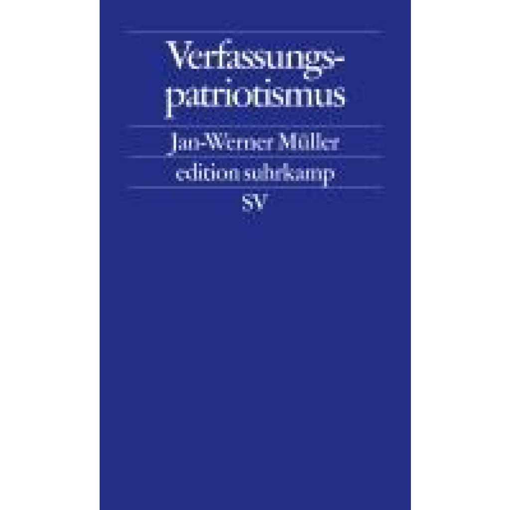 9783518126127 - Verfassungspatriotismus - Jan-Werner Müller Taschenbuch