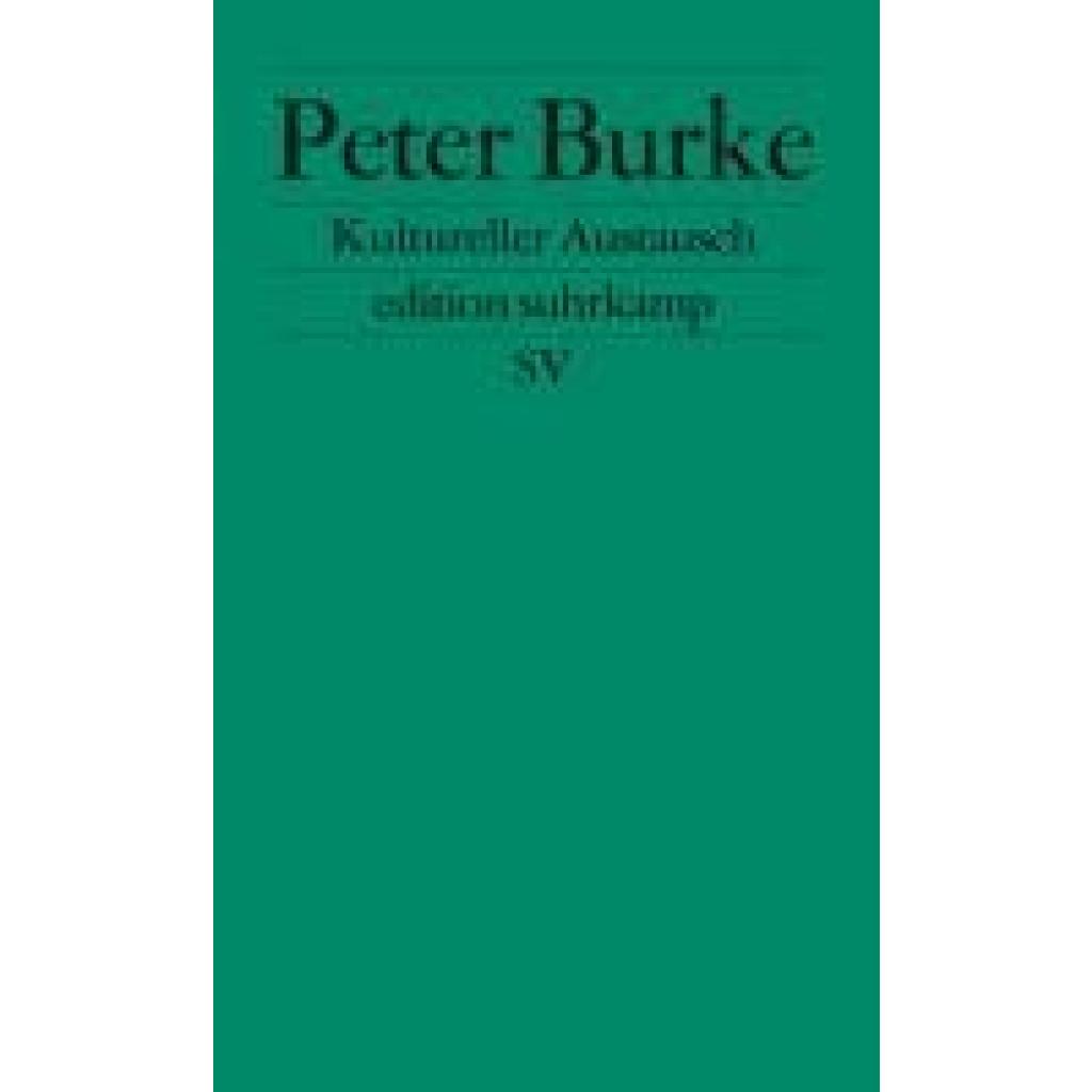 Burke, Peter: Kultureller Austausch