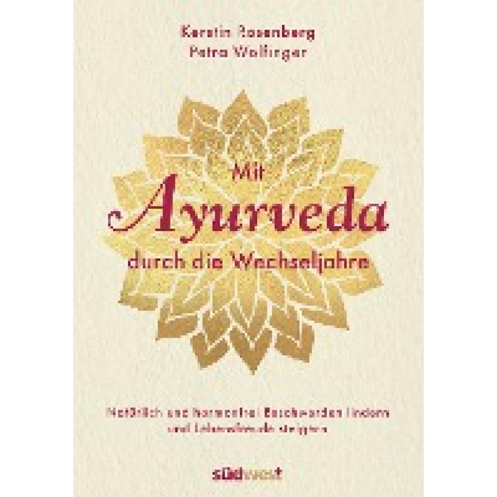 Rosenberg, Kerstin: Mit Ayurveda durch die Wechseljahre