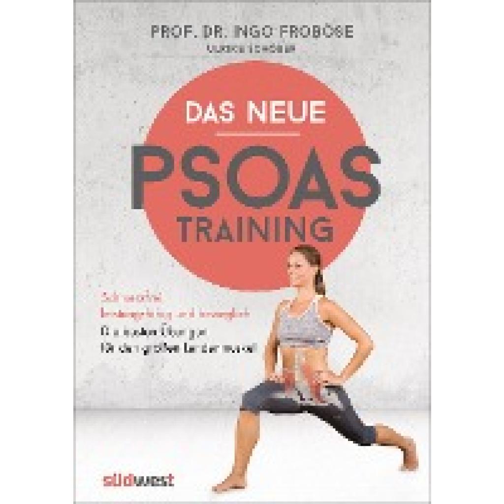 Froböse, Ingo: Das neue Psoas-Training