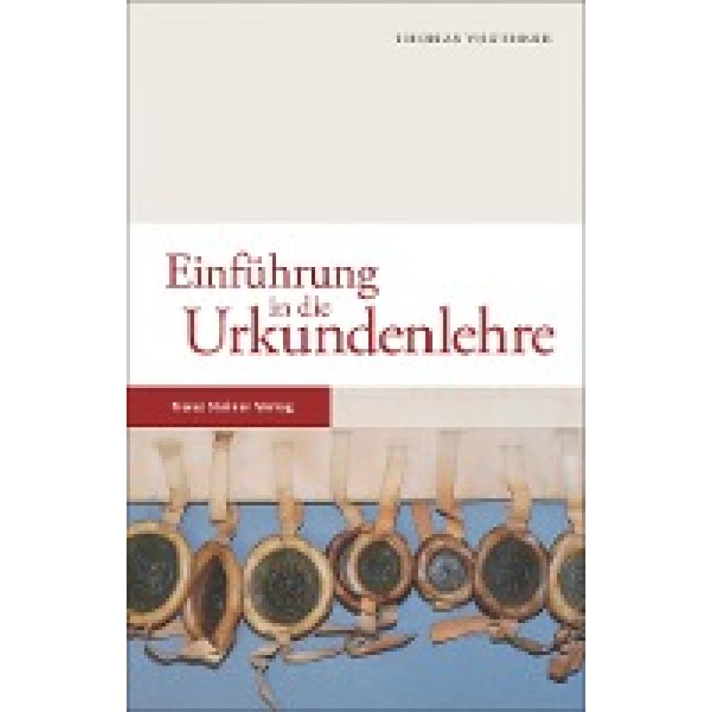 9783515117067 - Einführung in die Urkundenlehre - Thomas Vogtherr Kartoniert (TB)