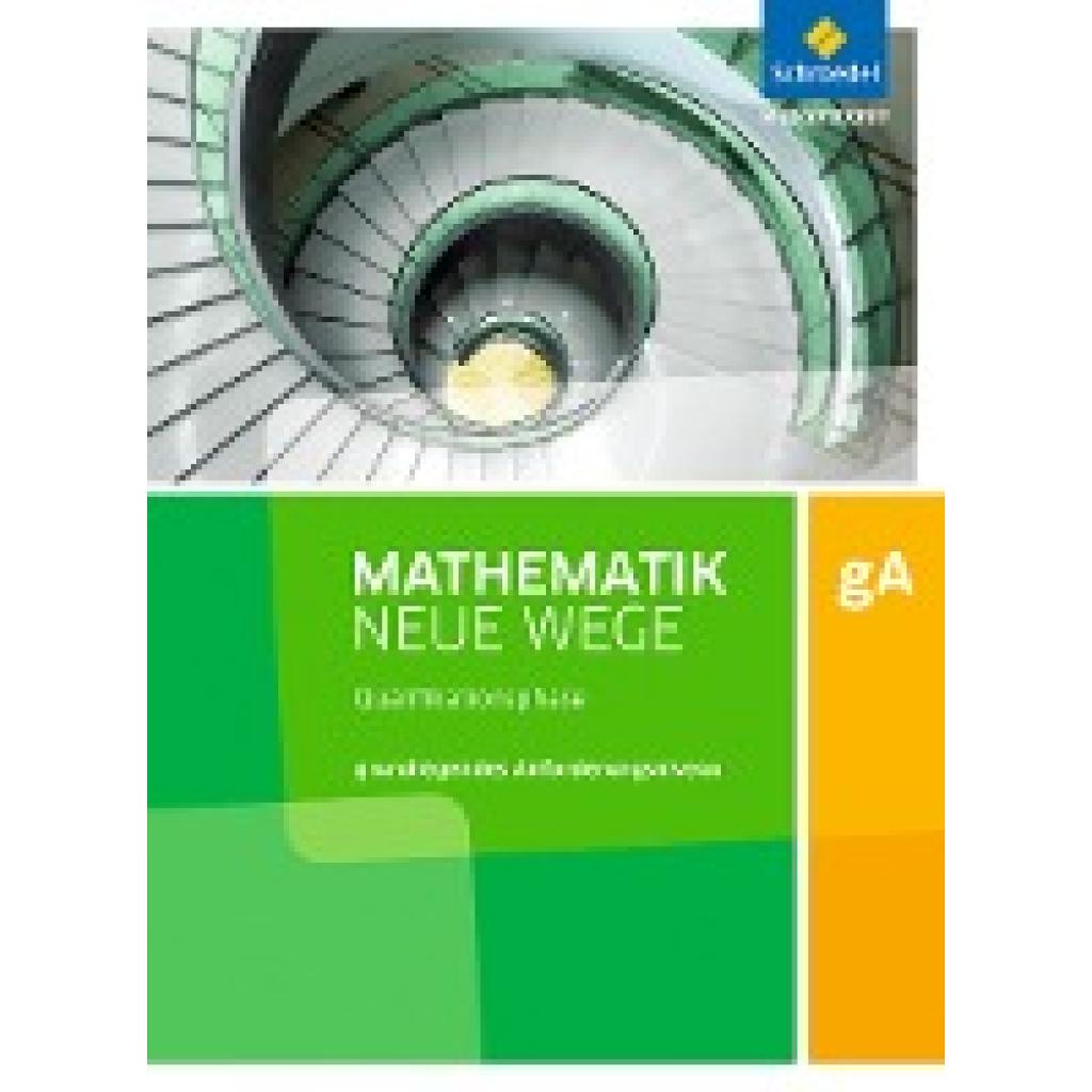 9783507887367 - - GEBRAUCHT Mathematik Neue Wege SII - Ausgabe 2017 für Niedersachsen Qualifikationsphase gA Grundkurs Arbeitsbuch - Preis vom 08102023 050440 h 9783507887367 - - GEBRAUCHT Mathematik Neue Wege SII - Ausgabe 2017 für Niedersachsen Qualifikationsphase gA Grundkurs Arbeitsbuch - Preis vom 08102023 050440 h
