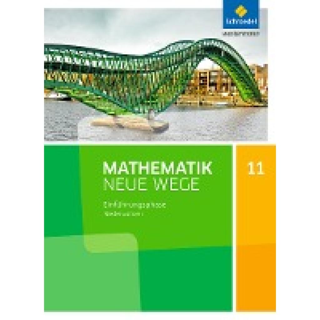 9783507887305 - Mathematik Neue Wege SII Ausgabe 2017 Niedersachsen Mathematik Neue Wege SII - Ausgabe 2017 für Niedersachsen und Rheinland-Pfalz Gebunden 9783507887305 - Mathematik Neue Wege SII Ausgabe 2017 Niedersachsen Mathematik Neue Wege SII - Ausgabe 2017 für Niedersachsen und Rheinland-Pfalz Gebunden