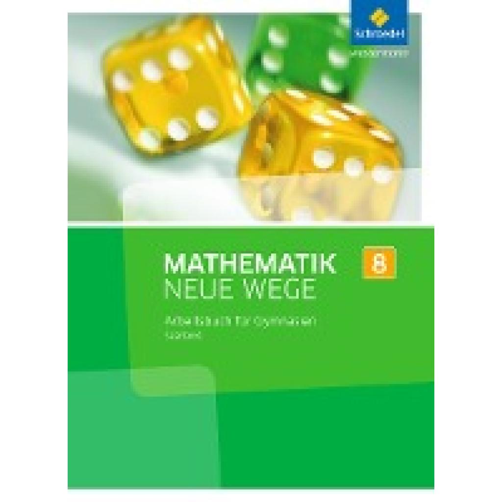 9783507887206 - Mathematik Neue Wege SI Ausgabe 2017 Saarland Mathematik Neue Wege SI - Ausgabe 2016 für das Saarland Gebunden 9783507887206 - Mathematik Neue Wege SI Ausgabe 2017 Saarland Mathematik Neue Wege SI - Ausgabe 2016 für das Saarland Gebunden