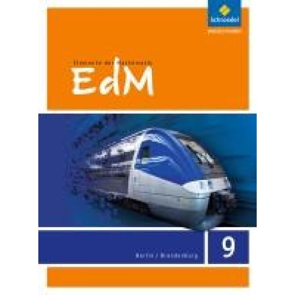9783507883222 - Elemente der Mathematik SI Ausgabe 2016 für Berlin Brandenburg Elemente der Mathematik SI - Ausgabe 2016 für Berlin Brandenburg Gebunden 9783507883222 - Elemente der Mathematik SI Ausgabe 2016 für Berlin Brandenburg Elemente der Mathematik SI - Ausgabe 2016 für Berlin Brandenburg Gebunden
