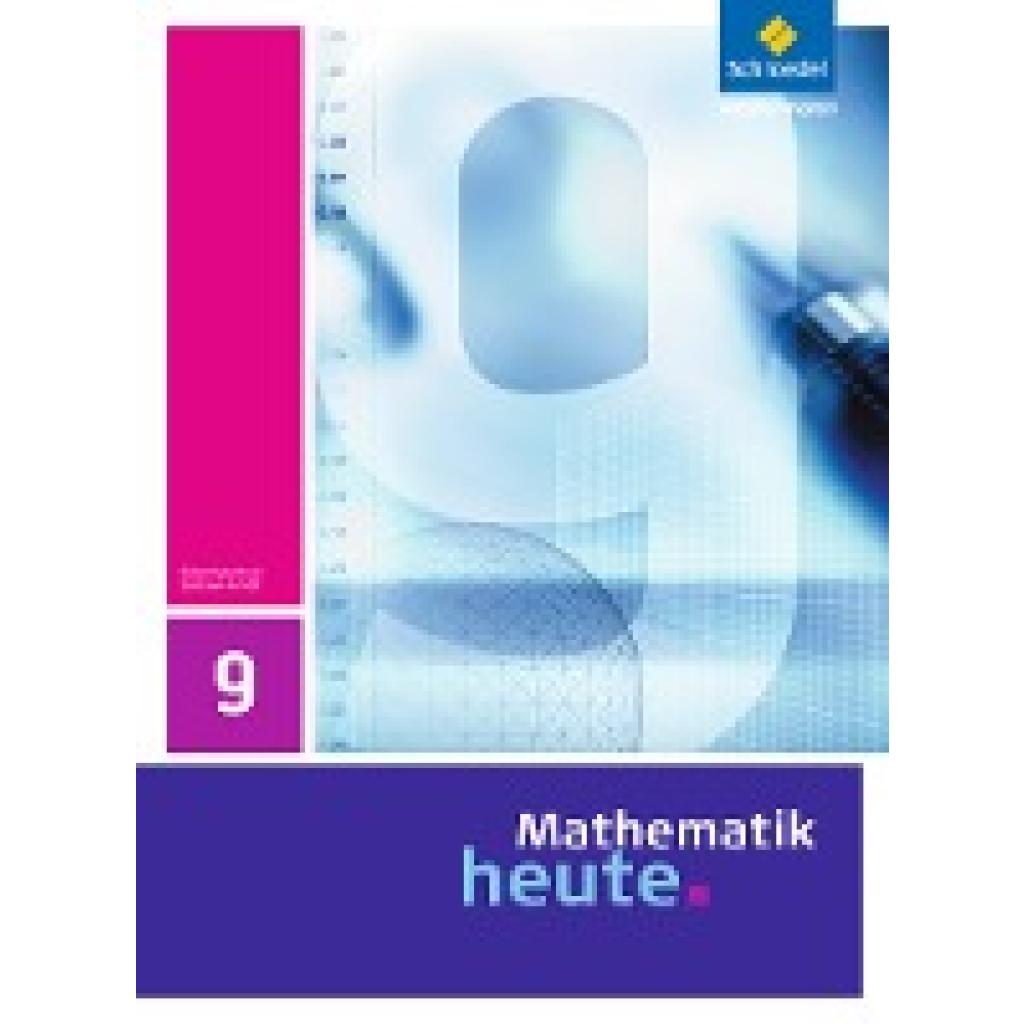9783507878976 - Mathematik heute Sachsen-Anhalt Mathematik heute - Ausgabe 2009 für Sachsen-Anhalt Gebunden 9783507878976 - Mathematik heute Sachsen-Anhalt Mathematik heute - Ausgabe 2009 für Sachsen-Anhalt Gebunden