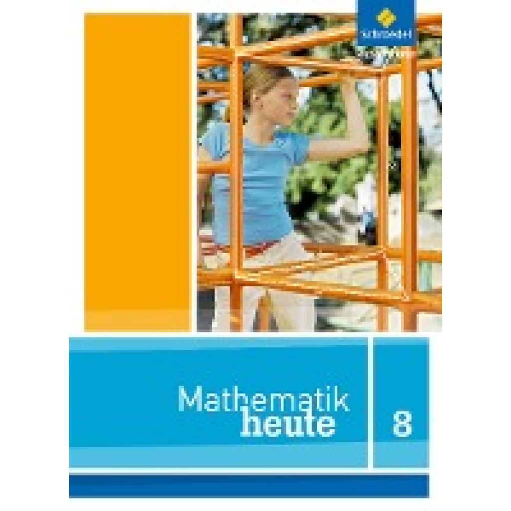 9783507877542 - Mathematik heute Ausgabe 2012 Nordrhein-Westfalen Mathematik heute - Ausgabe 2012 für Nordrhein-Westfalen Gebunden 9783507877542 - Mathematik heute Ausgabe 2012 Nordrhein-Westfalen Mathematik heute - Ausgabe 2012 für Nordrhein-Westfalen Gebunden