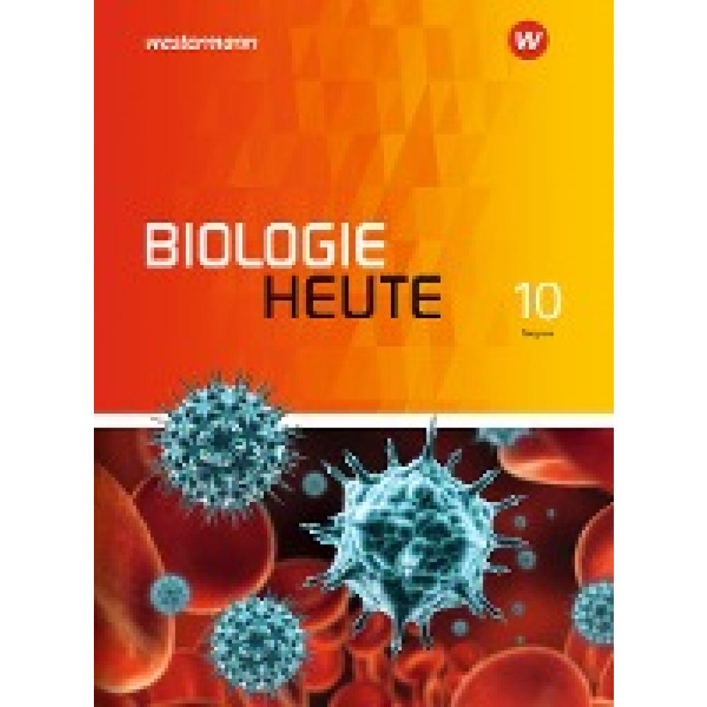 Biologie heute SI 10. Schülerband. Allgemeine Ausgabe für Bayern