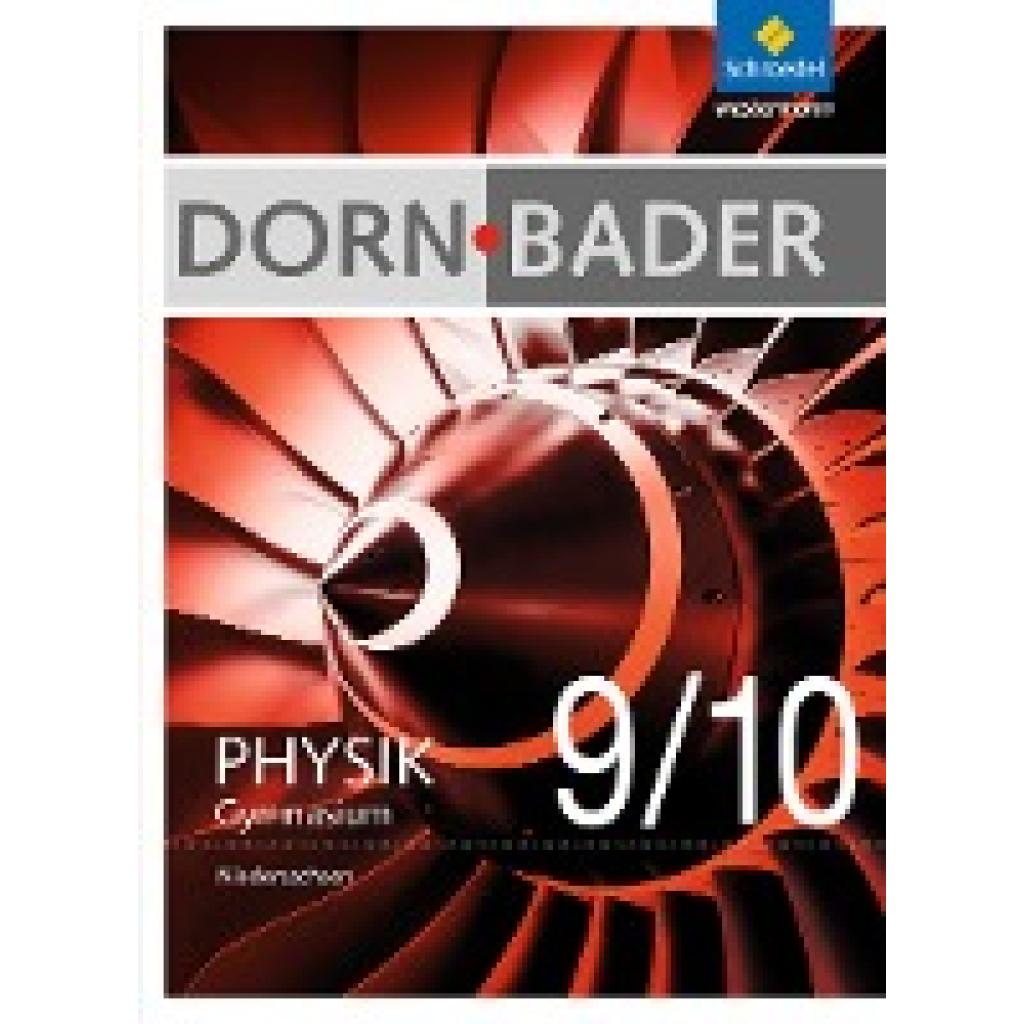 9783507867741 - Dorn-Bader Physik Gymnasium Niedersachsen (2012) Dorn Bader Physik SI - Ausgabe 2012 für Niedersachsen - Rainer Müller Gebunden 9783507867741 - Dorn-Bader Physik Gymnasium Niedersachsen (2012) Dorn Bader Physik SI - Ausgabe 2012 für Niedersachsen - Rainer Müller Gebunden