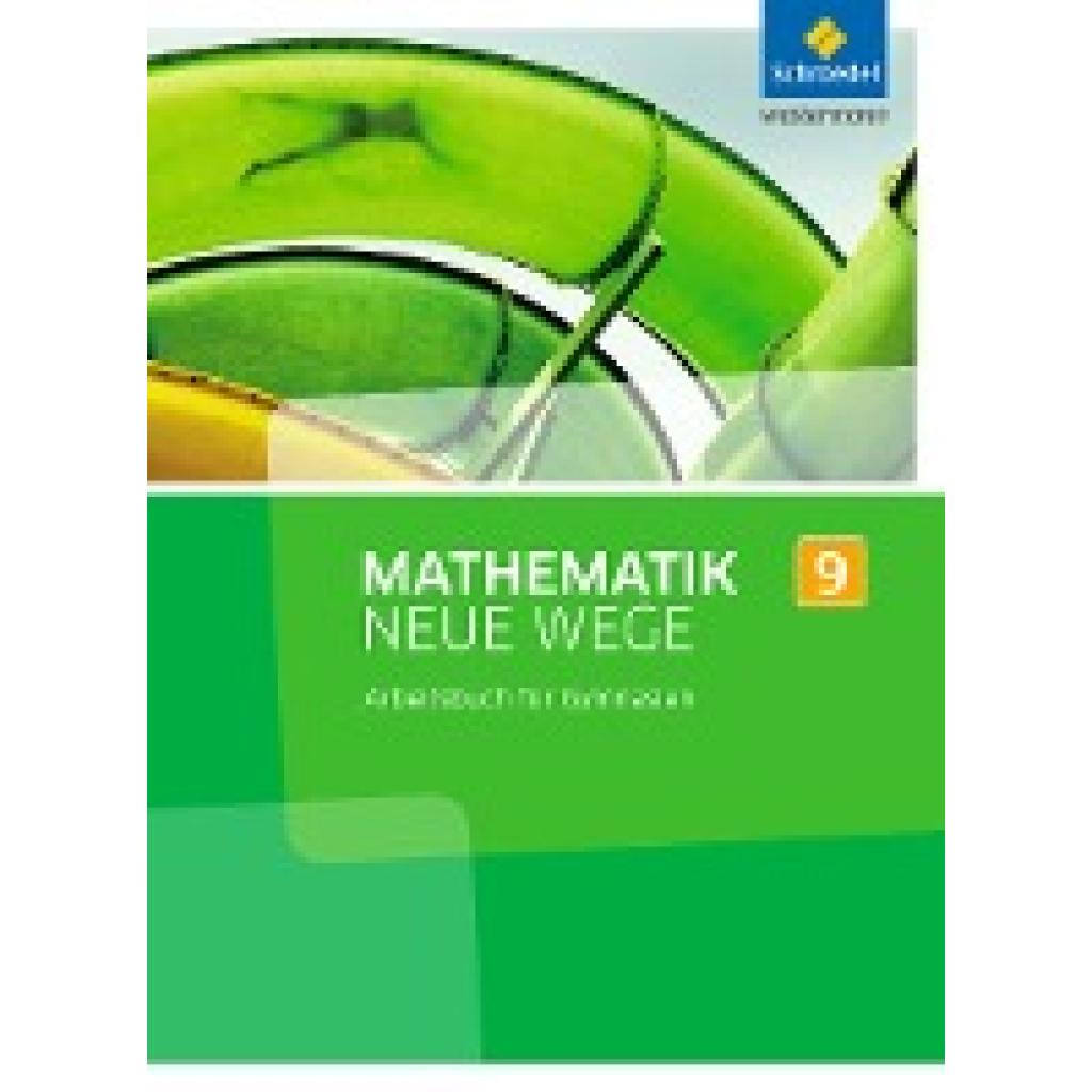 Mathematik Neue Wege SI 9. Arbeitsbuch. Nordrhein-Westfalen