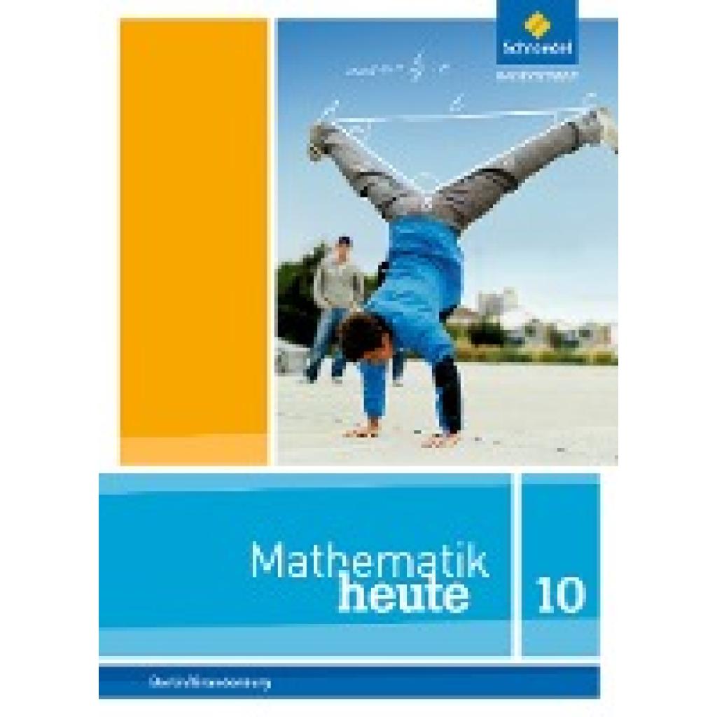 9783507812819 - Mathematik heute Ausgabe 2014 Berlin Brandenburg Mathematik heute - Ausgabe 2016 für die Sekundarstufe I in Berlin und Brandenburg Gebunden 9783507812819 - Mathematik heute Ausgabe 2014 Berlin Brandenburg Mathematik heute - Ausgabe 2016 für die Sekundarstufe I in Berlin und Brandenburg Gebunden