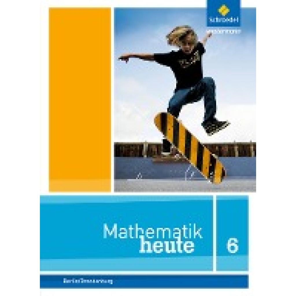 9783507811478 - Mathematik heute Ausgabe 2014 Berlin Brandenburg Mathematik heute - Ausgabe 2014 für Grundschulen in Berlin und Brandenburg Gebunden 9783507811478 - Mathematik heute Ausgabe 2014 Berlin Brandenburg Mathematik heute - Ausgabe 2014 für Grundschulen in Berlin und Brandenburg Gebunden