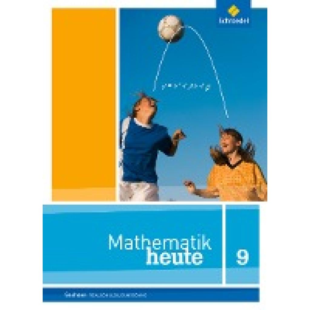 9783507810365 - Mathematik heute Ausgabe 2012 Sachsen Mathematik heute - Ausgabe 2012 für Sachsen Gebunden 9783507810365 - Mathematik heute Ausgabe 2012 Sachsen Mathematik heute - Ausgabe 2012 für Sachsen Gebunden