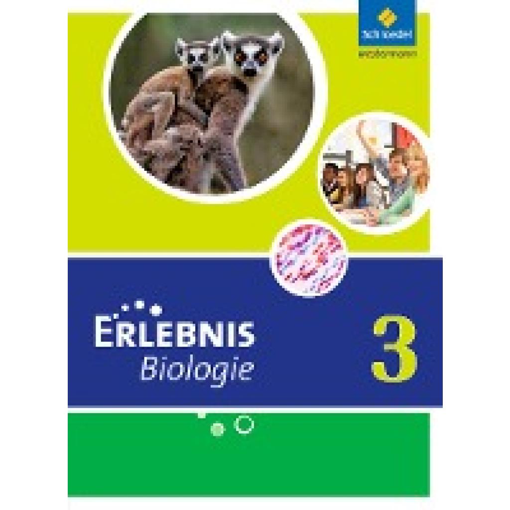 9783507771093 - Erlebnis Biologie Ausgabe 2012 Hauptschule Nordrhein-Westfalen Bd3 Erlebnis Biologie - Ausgabe 2011 für Hauptschulen in Nordrhein-Westfalen Gebunden 9783507771093 - Erlebnis Biologie Ausgabe 2012 Hauptschule Nordrhein-Westfalen Bd3 Erlebnis Biologie - Ausgabe 2011 für Hauptschulen in Nordrhein-Westfalen Gebunden