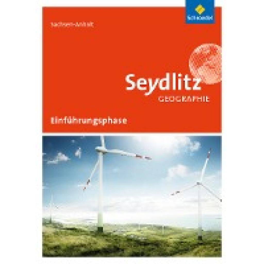 9783507528918 - Seydlitz Geographie Ausgabe 2016 Sachsen-Anhalt SII Seydlitz Geographie - Ausgabe 2016 für die Sekundarstufe II in Sachsen-Anhalt Gebunden 9783507528918 - Seydlitz Geographie Ausgabe 2016 Sachsen-Anhalt SII Seydlitz Geographie - Ausgabe 2016 für die Sekundarstufe II in Sachsen-Anhalt Gebunden