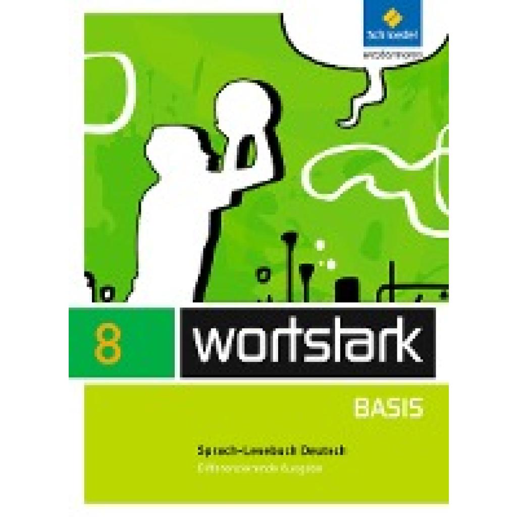 9783507483439 - wortstark Basis - Differenzierende Allgemeine Ausgabe 2012 - Lyane Berndt-Kroese Beatrice Driesch-Roth Tanja Fischer Irmgard Honnef-Becker Fritz Wiesmann Heiderose Lange Gebunden 9783507483439 - wortstark Basis - Differenzierende Allgemeine Ausgabe 2012 - Lyane Berndt-Kroese Beatrice Driesch-Roth Tanja Fischer Irmgard Honnef-Becker Fritz Wiesmann Heiderose Lange Gebunden