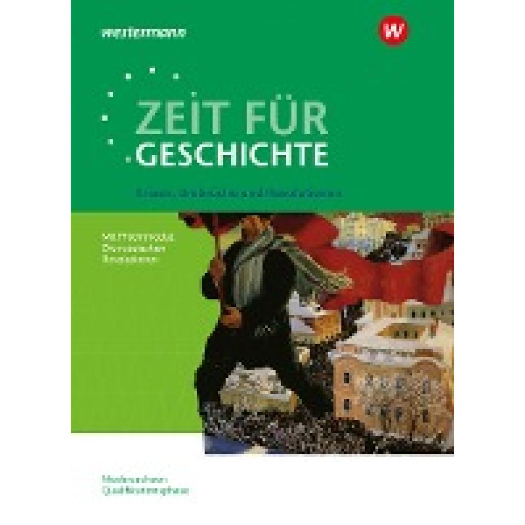 9783507368880 - Zeit für Geschichte - Ausgabe für die Qualifikationsphase in Niedersachsen - Christian Große Höötmann Utz Klöppelt Kartoniert (TB)