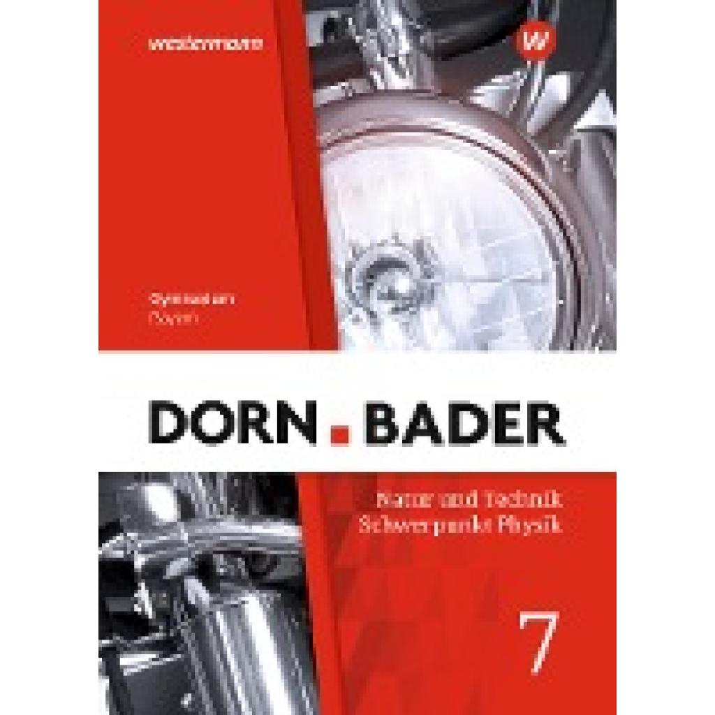 Dorn / Bader Physik SI 7. Schülerband. Bayern