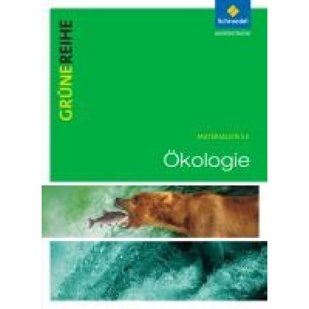 Grüne Reihe 7. Ökologie