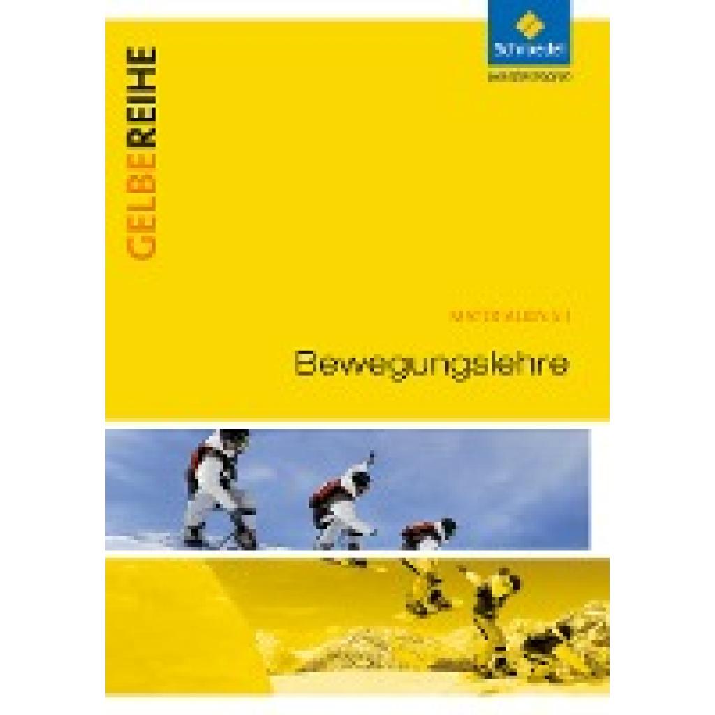 9783507100947 - Bewegungslehre Materialien für den Sekundarbereich 2 9783507100947 - Bewegungslehre Materialien für den Sekundarbereich 2