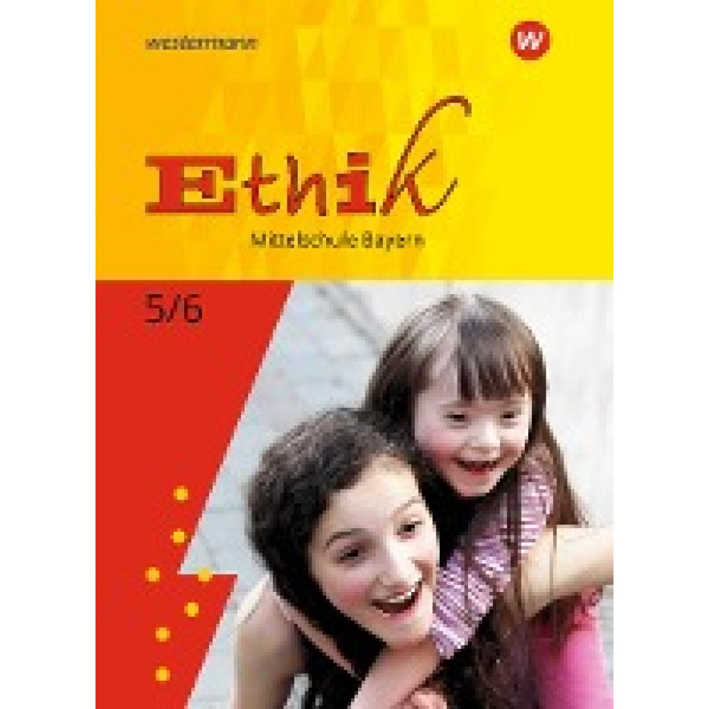 9783507034150 - Ethik - Ausgabe für Mittelschulen in Bayern - Stefanie Kreutzfeld Bettina Zimmermann Gebunden 9783507034150 - Ethik - Ausgabe für Mittelschulen in Bayern - Stefanie Kreutzfeld Bettina Zimmermann Gebunden