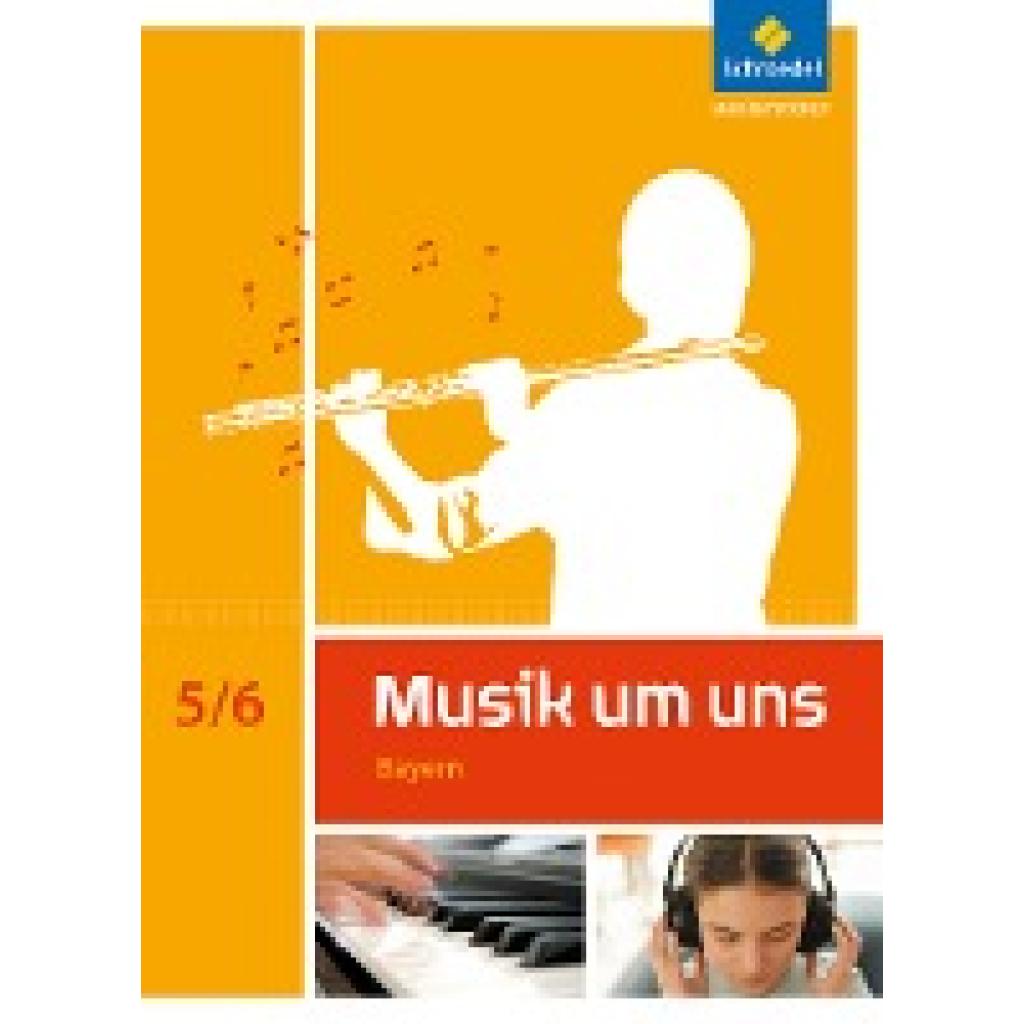 Avenius, Anna-Maria: Musik um uns SI 5 / 6. Schülerband. Bayern