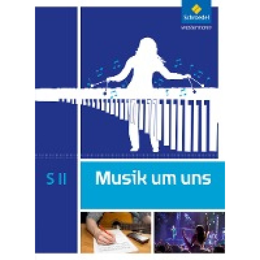 Musik um uns SII. Schülerband