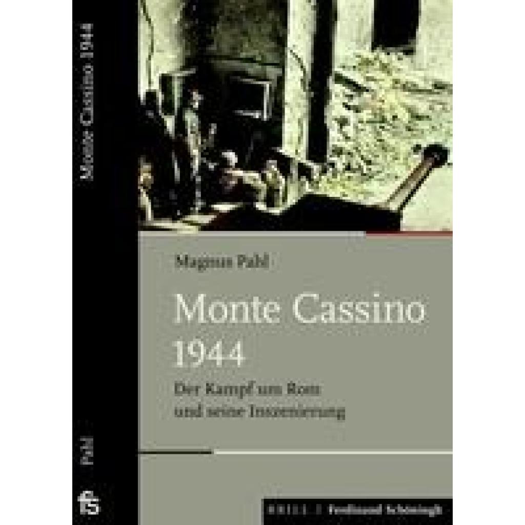 9783506704412 - Monte Cassino 1944 - Magnus Pahl Gebunden 9783506704412 - Monte Cassino 1944 - Magnus Pahl Gebunden